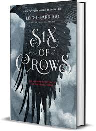 Six of Crows - Leigh Bardugo