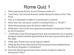 Rome general knowledge multiple choice quiz answers. Rome Quiz 1 Which Peninsula Did The Ancient Romans Settle On Ppt Video Online Download
