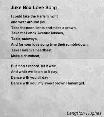 Juke Box Love Song Google Search Love Songs Langston Hughes Poems Songs
