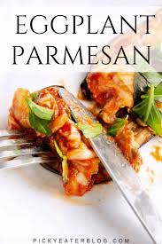 Maybe you would like to learn more about one of these? Low Carb Healthy Eggplant Parmesan The Picky Eater
