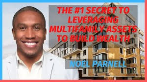 The #1 Secret to Leveraging Multifamily Assets to Build Wealth with Noel  Parnell