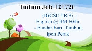 Discover govt punjab jobs in pakistan. Tuition Job 12172t Igcse Yr 8 English Rm 60 Hr Bandar Baru Tambun Ipoh Perak Best Tutors And Home Tuition Malaysia å®¶åº­è¡¥ä¹  ä¸Šé—¨è¡¥ä¹  Your Perfect Hometuition Tutors For