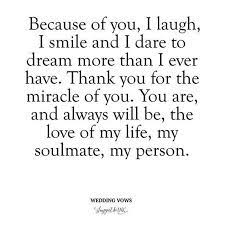 Wedding Quotes Wedding Quotes Deep And Meaningful Wedding Vows Because Of You I Laugh I Smil Wedding Lande Leading Wedding Magazine Ideas Inspirat Ask Hakkinda Sozler Evlilik Yeminleri Derin Alintilar