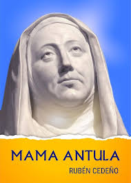 Amazon.com: Mama Antula (Spanish Edition) eBook : Rubén Cedeño, Candiotto,  Fernando: Kindle Store