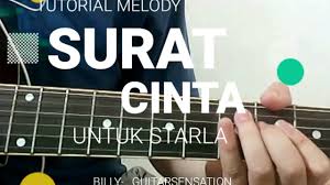 Tutorial melodi (intro surat cinta untuk starla) cuman pake 1 jari 1 senar (gitar). Tutorial Gitar Virgoun Surat Cinta Untuk Starla Melodi Tengah Tanpa Kapo Guitar Cover Youtube