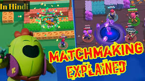 This data may include information such as your computer's ip address, browser type and version, operating system type and version, language. Brawl Stars Matchmaking Explained