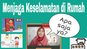 Menjaga Keselamatan Di Rumah Caramengajar Youtube