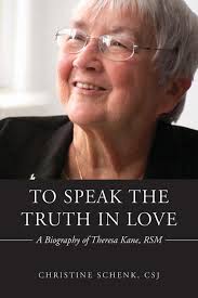 To Speak the Truth in Love: 'To me Theresa Kane was, and is to this day, a  sign of hope'