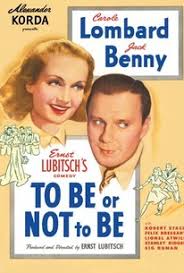 To be or not to be belongs to the following categories: To Be Or Not To Be 1942 Rotten Tomatoes