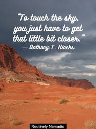 Sky Quotes Amazing Sky Sayings For 2021 Routinely Nomadic