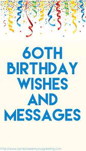 I hope you enjoyed our 60th birthday jokes collection. 60th Birthday Wishes And Messages Someone Sent You A Greeting