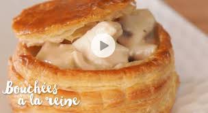 Bouchees A La Reine Recette Video Gourmand Bouchees A La Reine Alimentation Cuisine Et Boissons