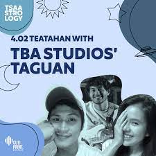 Tba studios is a leading film production and distribution company in the philippines. 4 02 Teatahan With Tba Studios Taguan Tsaastrology Podcast Podtail