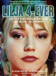 Lilja 4-ever (2002)