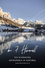 Im 7 Himmel Die Schonsten Hotelpools In Sudtirol Sudtirol Urlaub Hotel Sudtirol Urlaub