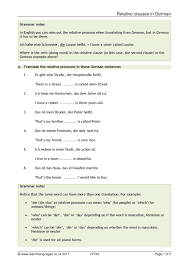 Relative clauses allow us to provide additional information without having to start a new sentence. Relative Clauses In German
