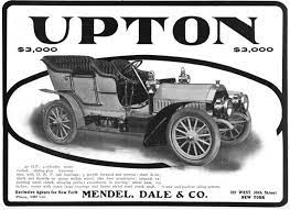 The The Upton Motor Company Of Lebanon Pennsylvania Was Manufacturer Of The Upton Automobile A Five Passenger T Automobile Advertising Old Cars Antique Cars