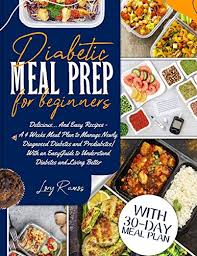 Maybe you would like to learn more about one of these? Download Free Pdf Diabetic Meal Prep For Beginners Delicious