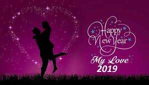 Happy New Year 2019 Love Quotes For Girlfriends Boyfriends Wife Husbands Happy New Year 2019 Quotes About New Year New Year Love Quotes Happy New Year 2019
