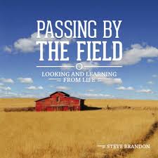Passing By The Field