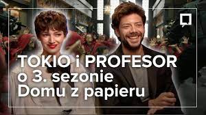 Jesteś zadowolony czy wręcz przeciwnie? La Casa De Papel Tokio I Profesor Opowiadaja O 3 Sezonie Domu Z Papieru Youtube