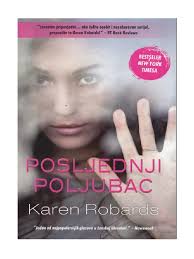 Karen Robards Posljednji Poljubac