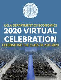 Economics Virtual Graduation 2020 Ucla Economics