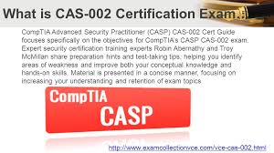 The topics are discussed in detail, which helps you to. Comptia Advanced Security Practitioner Casp Exam Question Answer Comptia Cas Ppt Download