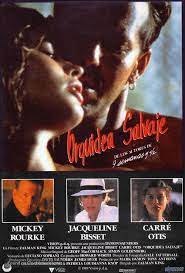 Wild Orchid 1989 Spanish Movie Poster Orquidea Salvaje Peliculas Online Estrenos Peliculas En Espanol