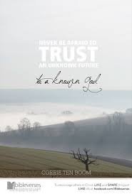 Chritianpost Quotes Never Be Afraid To Trust An Unknown Future To A