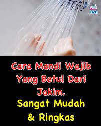 Niat dan tata cara mandi wajib + mandi junub + mandi besar setelah haid, nifas dan berhubungan. Cara Mandi Wajib Yang Betul Mandi Makan Sedap Johor Facebook