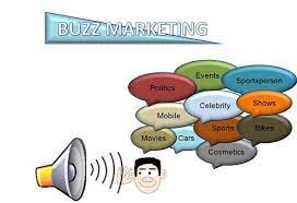 Buzz Marketing Buzz Marketing Marketing Event Marketing