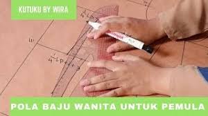 Cara membuat pola dasar baju wanita. Cara Membuat Pola Baju Wanita Untuk Pemula Youtube