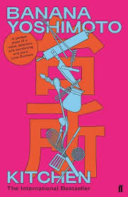 Maybe you would like to learn more about one of these? Kitchen By Banana Yoshimoto Waterstones