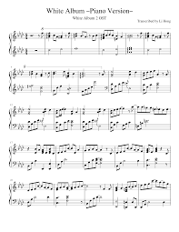White balance is one of those settings that you can leave the camera to figure out on its own, and never really worry about it. White Album Piano Version Sheet Music For Piano Solo Musescore Com