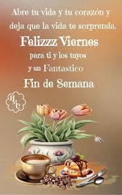 Buenos días feliz viernes