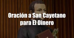 Jesús, maría y josé nos libren de todo mal y peligro. Oraciones Efectivas A San Cayetano Para Atraer El Dinero