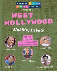 West Hollywood Mobility Debate — Streets For All
