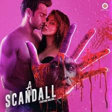 A Scandal 2016 Songs Pk Movies Album Mp3 Songs Free Download Indian Movie Songs Hindi Movies Download Movies