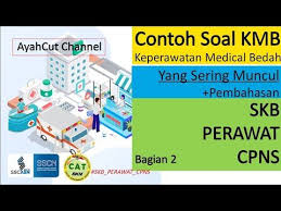 Contoh soal seleksi kompetensi bidang (skb) formasi keperawatan cpns 2019. Soal Kmb Yang Sering Muncul Di Skb Perawat Cpns Youtube Perawat Keperawatan Ayah