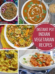 I Have A Lot Of Instant Pot Indian Recipes On My Blog And So Many Of Them Are Indian Food Recipes Vegetarian Vegetarian Recipes Instant Pot Recipes Vegetarian