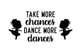 Download Take More Chances Dance More Dances Svg Cut File By Creative Fabrica Crafts Creative Fabrica SVG Cut Files