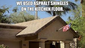 12 Funny Roofing Memes Lsdg Roofing And Construction Diy Home Improvement Home Improvement Shingling