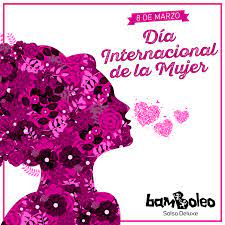 Maybe you would like to learn more about one of these? 8 De Marzo Feliz Dia Mujer Mujer Bamboleo Discoteca Facebook