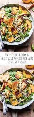 Peachy Chipotle Chicken Tortilla And Avocado Rice Salad With Fried Halloumi Half Baked Harvest Recipe Fried Halloumi Delicious Salads Healthy Recipes