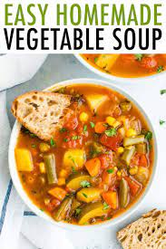 Vegetable Soup Recipe In 2021 Homemade Vegetable Soups Delicious Vegetables Veggie Soup