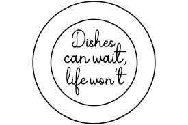 Dishes Can Wait Life Won T Svg Cut File By Creative Fabrica Crafts Creative Fabrica