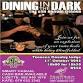 Dining in the Dark The 6th Annual Dinner event image