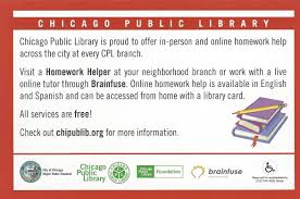 Get a library card online. Online Homework Help Chicago Public Library Free Homework Help Https Chipublib Bibliocommons Com User Login Must Have A Chicago Public Library Card In Order To Access The Free Online Or In Person Homework Help Tutor Session In English Or Espanol