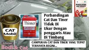Takaran untuk campuran cat dengan thinner. Perbandingan Cat Dan Thinner Cara Mencampur Cat Dan Tiner Takaran Cat Dan Thinner Youtube